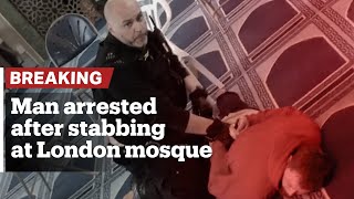 Breaking: Man arrested after stabbing incident at London mosque
