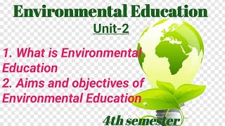 Environmental Education, unit -2,B.ed 4th semester by Namita Patro 