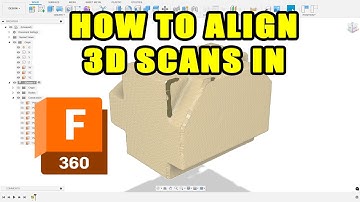 How to Align 3D Scans in Fusion 360