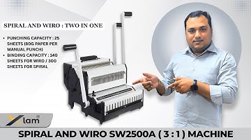 SW2500A Spiral & Wiro Binding Machine (3:1) | Heavy Duty Binder by Xlam Corporate Pvt Ltd