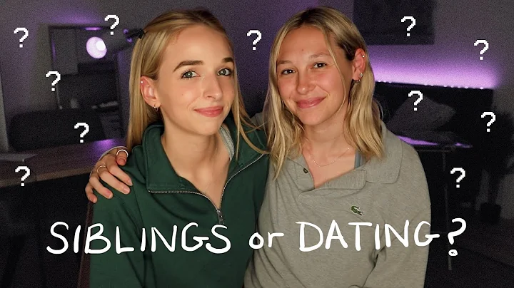 siblings or dating???