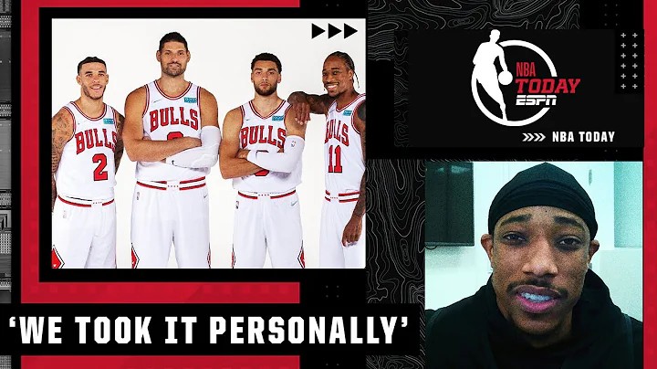 DeMar DeRozan on people questioning the Bulls fit: 'We took it personally' | NBA Today - DayDayNews