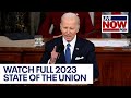 Watch FULL 2023 State of the Union address by President Biden  LiveNOW from FOX
