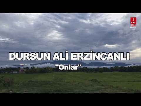 DURSUN ALİ ERZİNCANLI \