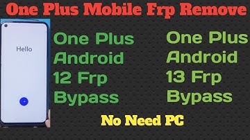 All OnePlus Mobile Frp Bypass_Android 12/Android 13 | New Trick 2023_Tested {No Need PC}