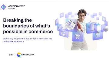 commercetools InStore: Redefining Unified Commerce