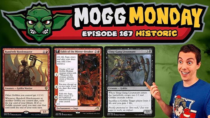 Mogg Monday: Episode 167 -  - Historic Goblins Best Goblins - (Historic)