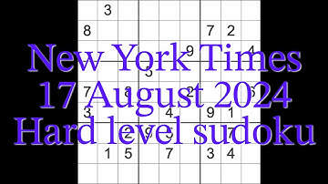 Sudoku solution – New York Times 17 August 2024 Hard level