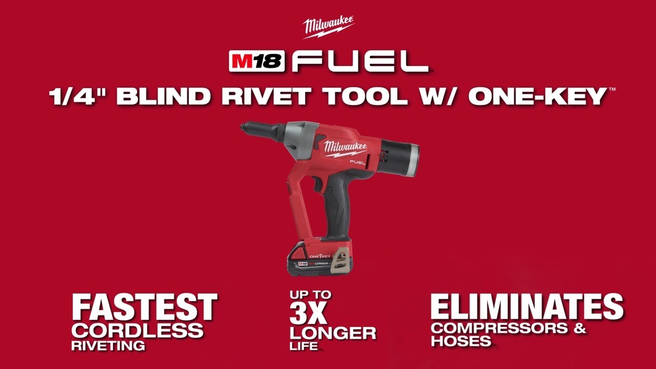 Milwaukee® M18 FUEL™ 1/4 Blind Rivet Tool w/ ONE-KEY™ 