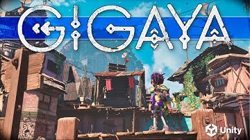 GIGAYA -  New Unity Sample Announced At GDC