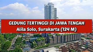 Gedung Tertinggi Di Jawa Tengah | Alila Solo, Surakarta (124 M)
