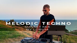 LÜRUM - Sunset Dj LIVE Mix 7 [Melodic Techno & Progressive 2023]