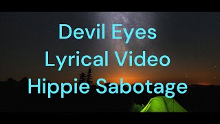 Devil Eyes Lyrical Video Hippie Sabotage