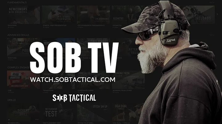 SOB TV: The #1 Platform for Firearms Training Home Defense Tactics, & More