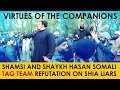 Shamsi and Shaykh Hasan Somali on Companions vs Shia lies | Speakers Corner