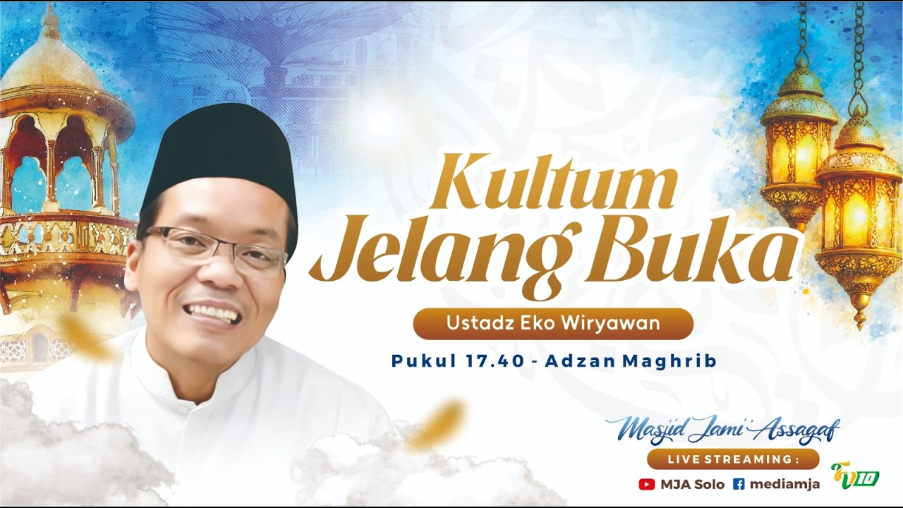 🔴Kultum Jelang Buka | Ustadz Eko Wiryawan | Semarak Ramadhan 1447H | 4/3/2026