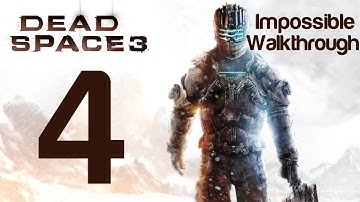 Dead Space 3 Impossible Walkthrough Part 4 Chapter 3 | WikiGameGuides