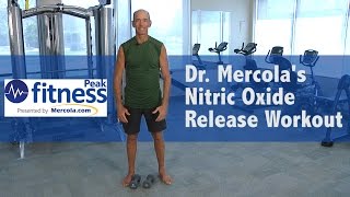 Dr. Mercolas Nitric Oxide Release Workout