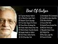 Best of gulzar  hits of gulzar  ghazals  top songs