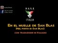 Manà - En el muelle de San Blas - Traduzione in Italiano