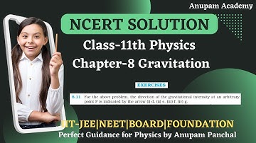 EXERSICE 8.10 || CHAPTER-8 GRAVITATION || CBSE CLASS 11 PHYSICS || NCERT SOLUTION || BOOSTER DOSE