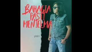 Bahagia Pasti Menjelma