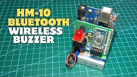 Wireless Bluetooth Buzzer using HM-10 with Arduino Uno Microcontroller