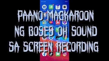 PAANO MAGKAROON NG BOSES OH SOUND SA SCREEN RECORDING