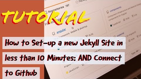 Build a New Jekyll Blog from Scratch in less than 10 Minutes