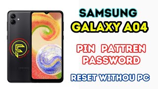 samsung galaxy a04 pin pattren password forget || samsung galaxy a04 hard reset |sm-a045f