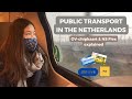 PUBLIC TRANSPORT IN THE NETHERLANDS | OV chipkaart & NS Flex explained