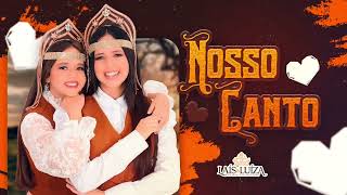 Video thumbnail of "Laís e Luiza- Nosso Canto"