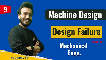 Machine Design | Lecture-9 | Chapter-2 Design failure (P-4) | Polytechnic 5th Sem. by Gaurav Sir.