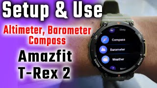 How To Setup & Use Amazfit T-Rex 2 Altimeter, Barometer, & Compass 🧭🗺 screenshot 5