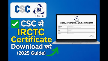 "CSC Se IRCTC Certificate Kaise Download Kare | Full Step-by-Step Guide 2025"