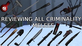 All Criminality melees review