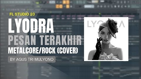 Lyodra - Pesan Terakhir (Rock/Metalcore Version) By Agus Tri Mulyono
