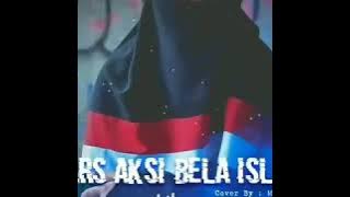 lagu mars aksi bela islam😍😙