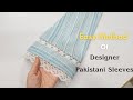 New pakistani sleeves cutting and stitching  easy kurti sleeves  long sleeves design