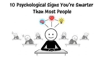 10 Psychological Signs You’re Smarter Than Most People — Fully Explained