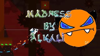 Geometry Dash | Madness | Easy Demon | My 69th Demon ever!