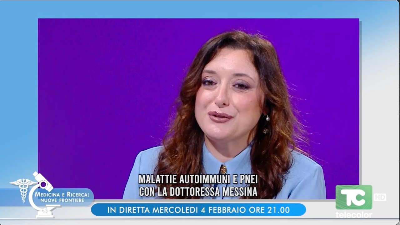 PROMO MEDICINA E RICERCA: MALATTIE AUTOIMMUNI E PNEI CON LA DOTTORESSA MESSINA 04.02.2026