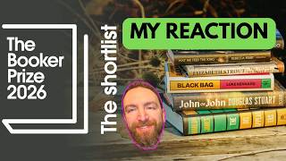 My Reaction to the Booker Prize Shortlist for 2026
