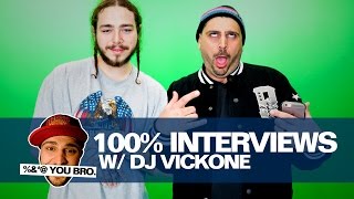 100% Interviews w/ DJ Vick One & Post Malone
