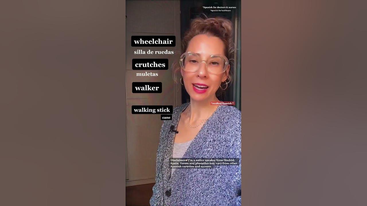 How to say CRUTCHES/ WALKER/ WALKING STICK/ WHEELCHAIR in Spanish YouTube