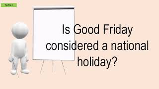 Is Good Friday Considered A National Holiday?