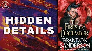 10 Things You Missed This in The Fires of December... | Cosmere Connections