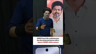 100 MP Selfie Camera Square Shape Design Coming Oppo Find X10 Series Launch Nov 2026 🤳X10 Series 💥