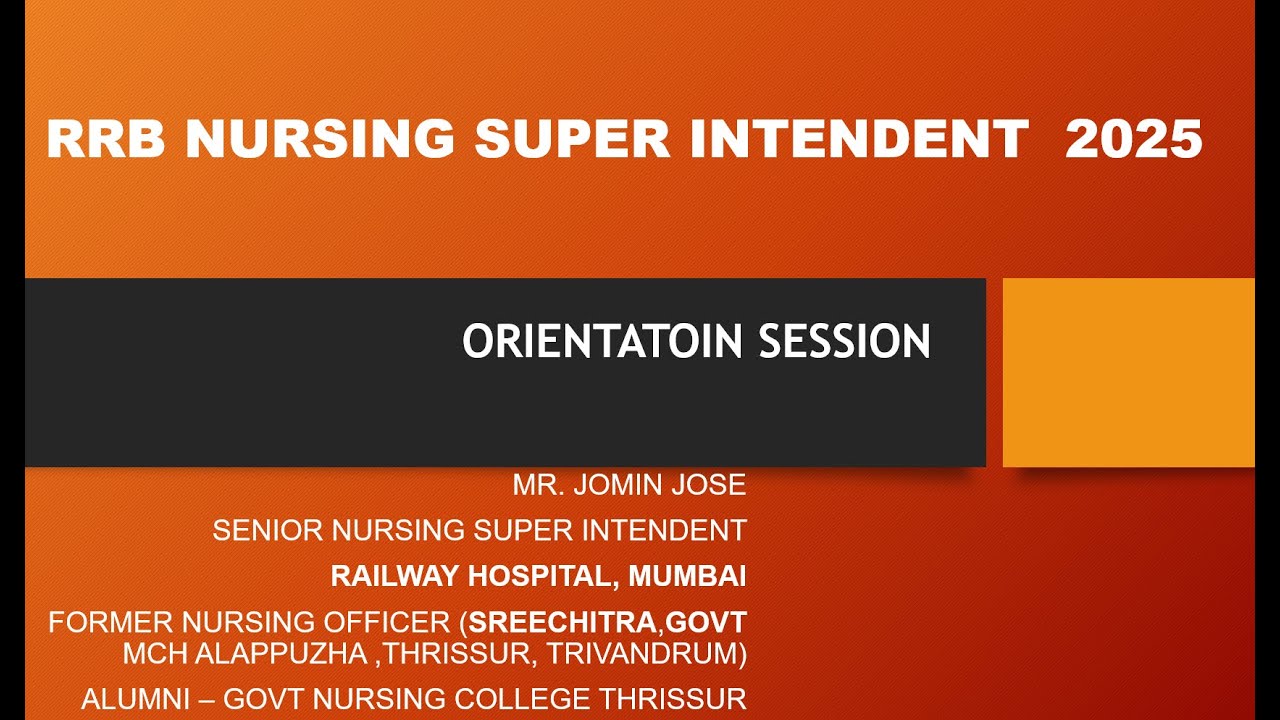 Railway Nursing Superintendent Orientation session BY Jomin Sir Senior NS Railway Mumbai