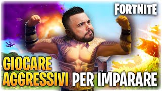 Si Gioca SUPER AGGRESSIVI - FORTNITE